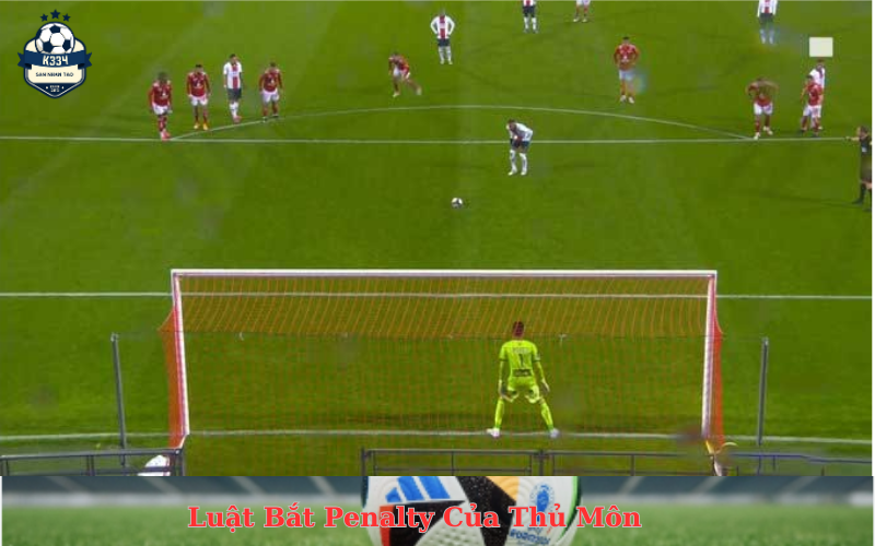 Luật Bắt Penalty Của Thủ Môn