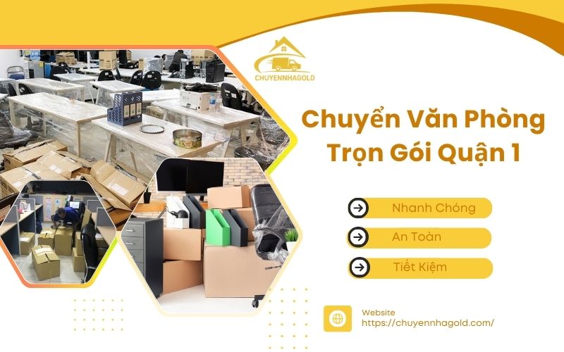 chuyển văn phòng trọn gói quận 1
